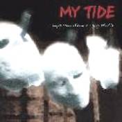 My Tide : Impressions from a Dying World